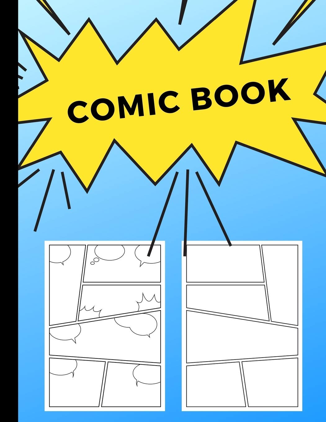 Comic Book: Art and Drawing Blank Comic Strips, Great Gift for Creative Kids | Blue Fade