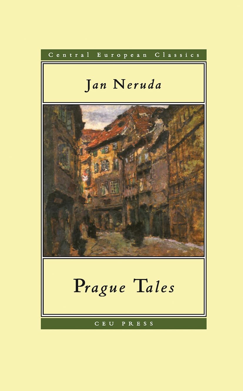 Prague Tales by Jan Neruda, Michael Henry Heim - 9789639116238