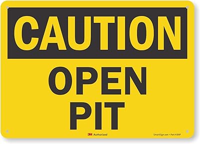 SmartSign “Caution - Open Pit†Sign | 10