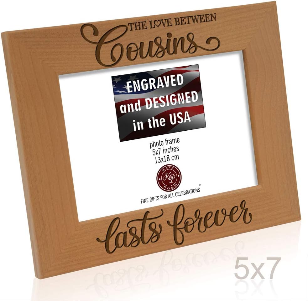 KATE POSH The Love Between Cousins Lasts Forever Engraved Natural Wood Picture Frame. (5x7-Horizontal)