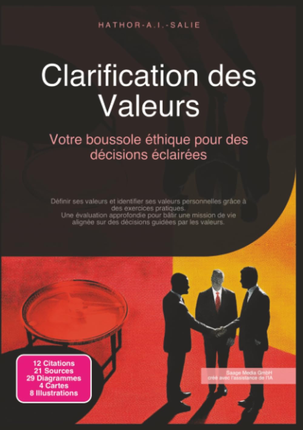 Clarification des Valeurs: Votre boussole éthique pour des décisions éclairées