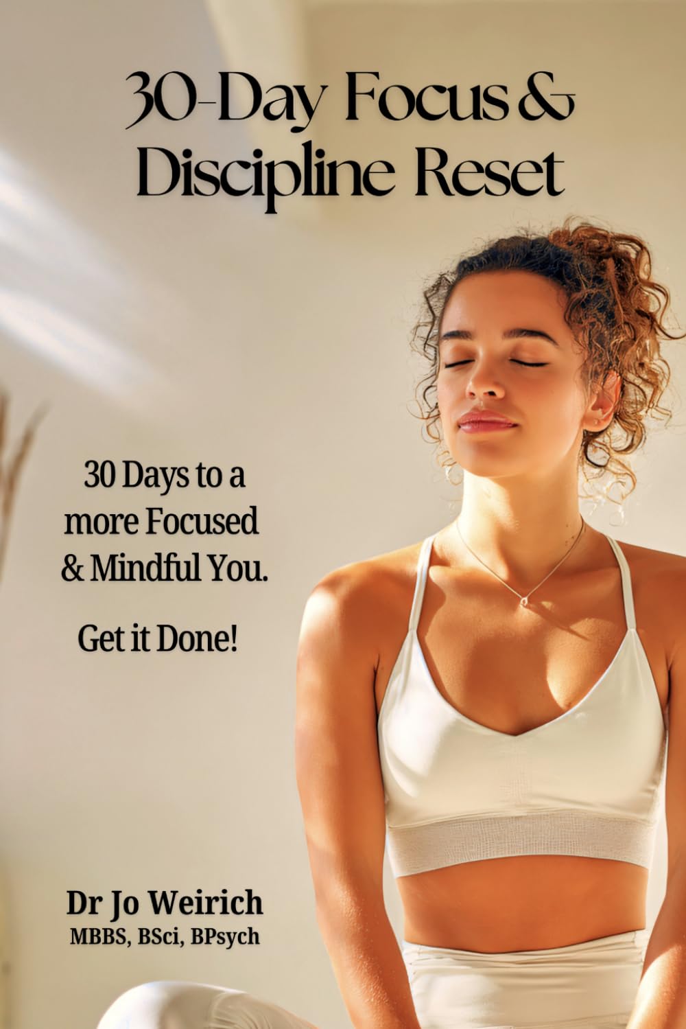 30-Day Focus & Discipline Reset