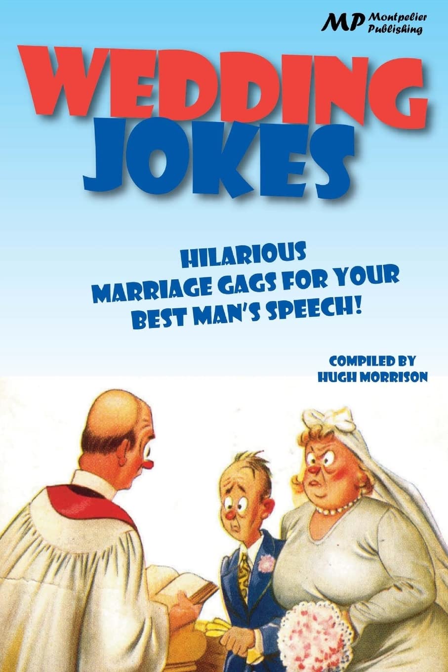 Wedding Jokes: Hilarious Marriage Gags for your Best Man's Speech!