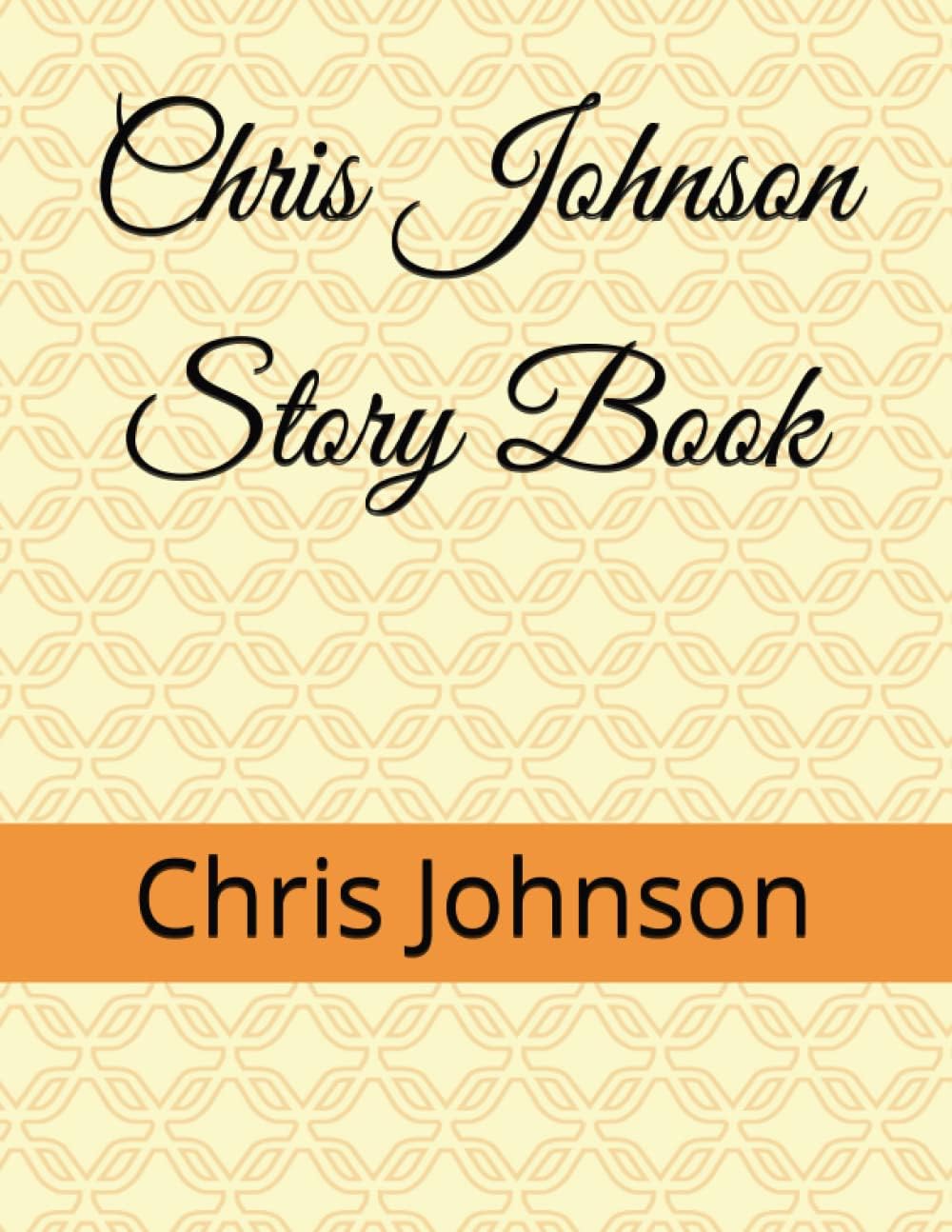 Chris Johnson Story Book