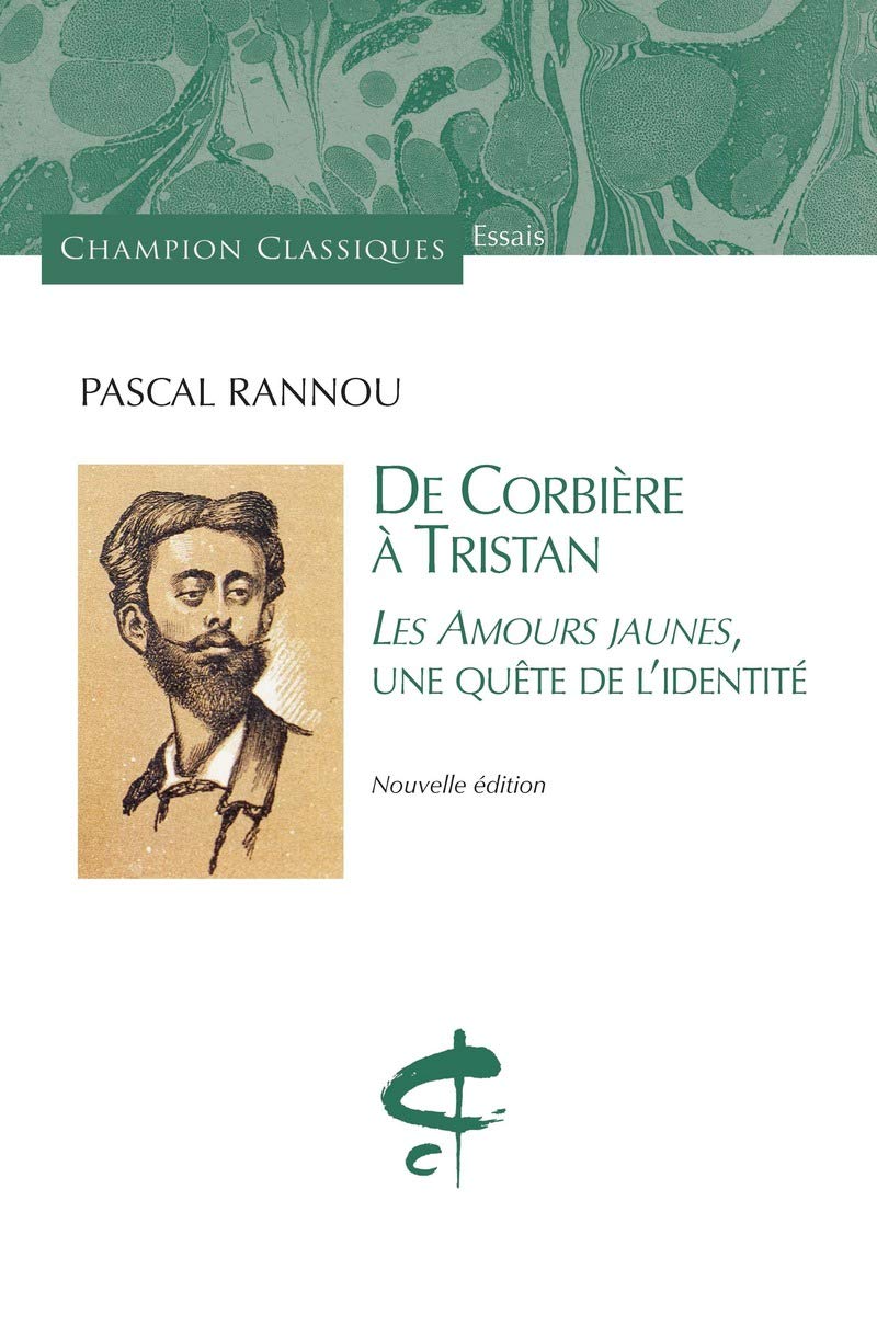 De Corbière à Tristan: Les Amours jaunes, une quête de l'identité