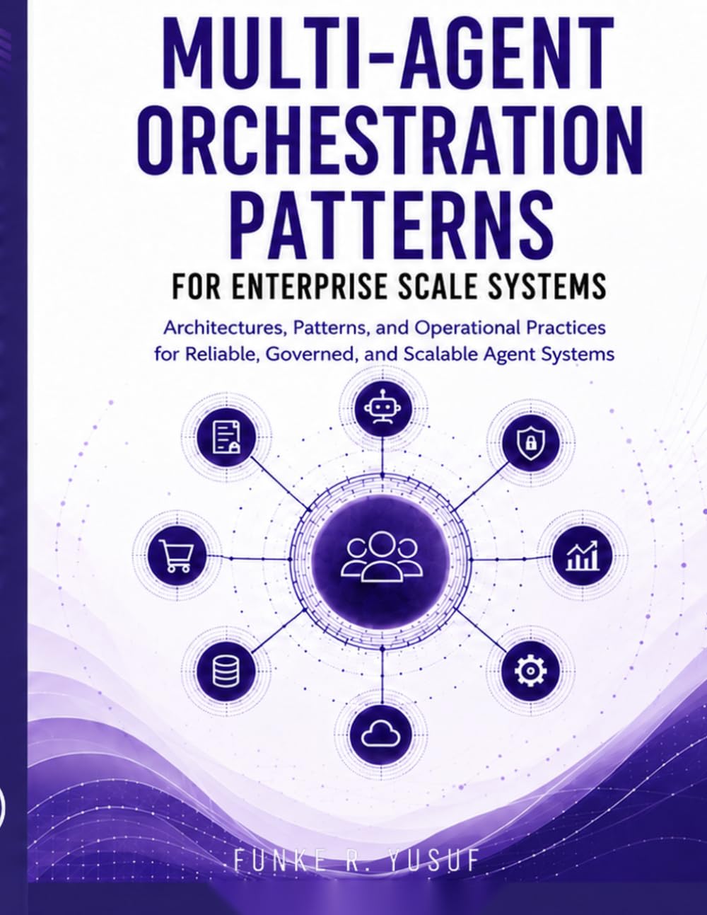 Multi-Agent Orchestration Patterns for Enterprise Scale Systems