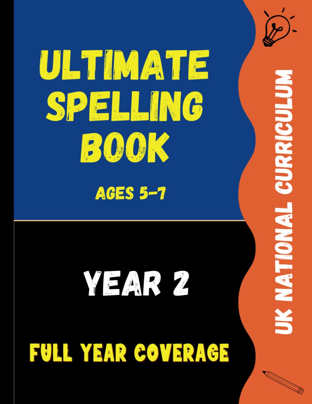 Spelling Book Year 2: UK, wordsearch, wordoku, writing practice, scrambles, perfect for homeschooling (Primary School Spelling Practice)