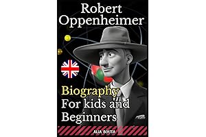 Robert Oppenheimer : Biography for kids and beginners