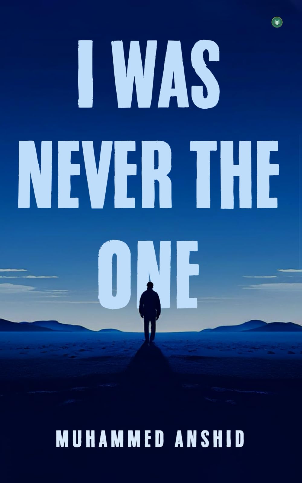 I Was Never The One