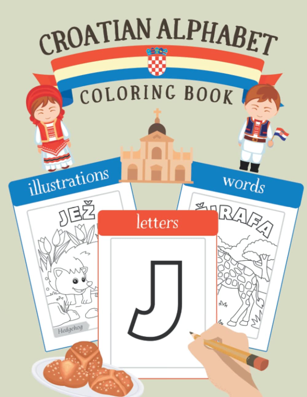 Croatian Alphabet Coloring Book: Color & Learn Croatian Alphabet and ...