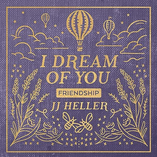 Play I Dream of You FRIENDSHIP by JJ Heller on Amazon Music
