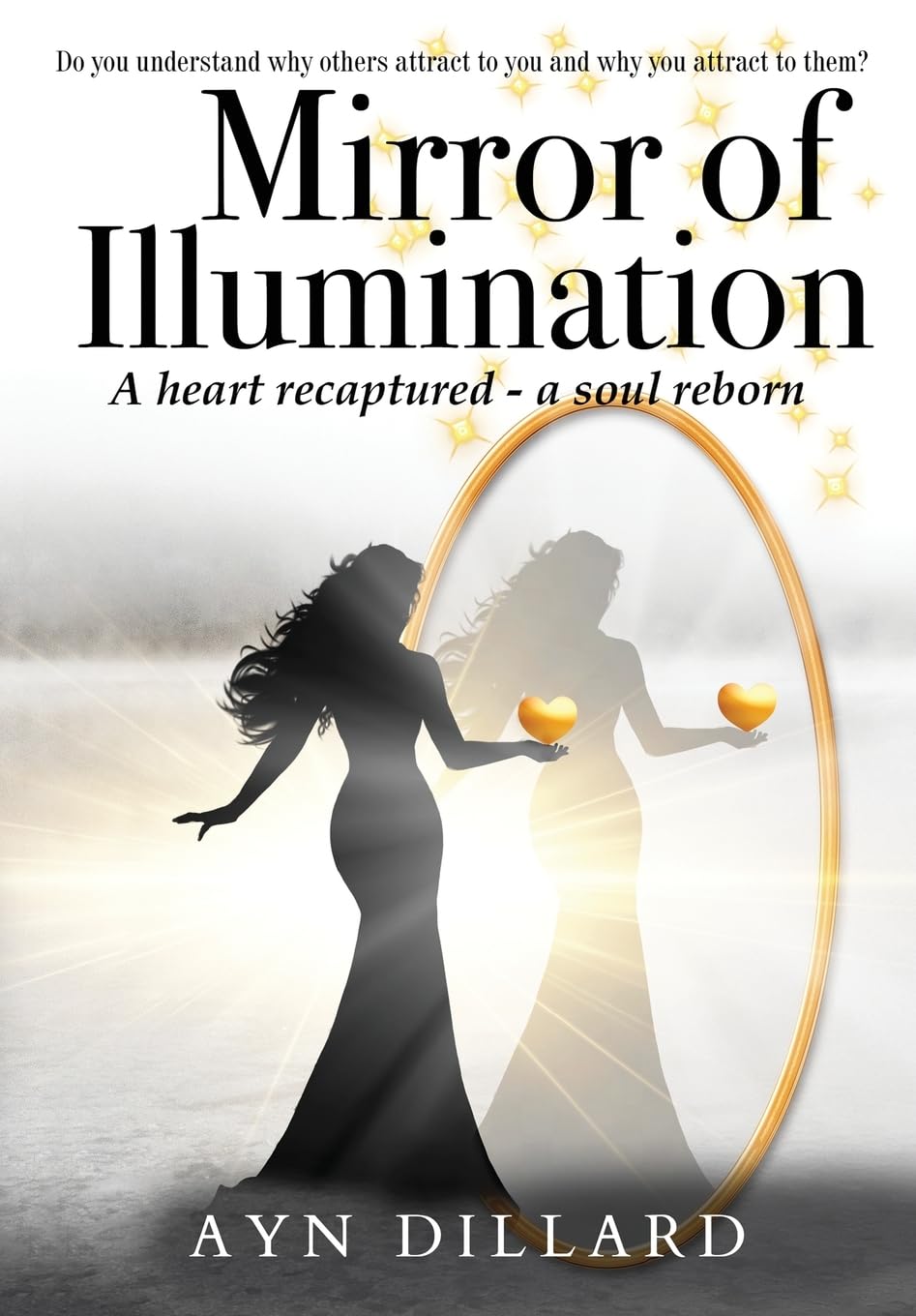 Mirror of Illumination: A Heart Recaptured, A Soul Reborn: 3 (Feast of Men Trilogy)