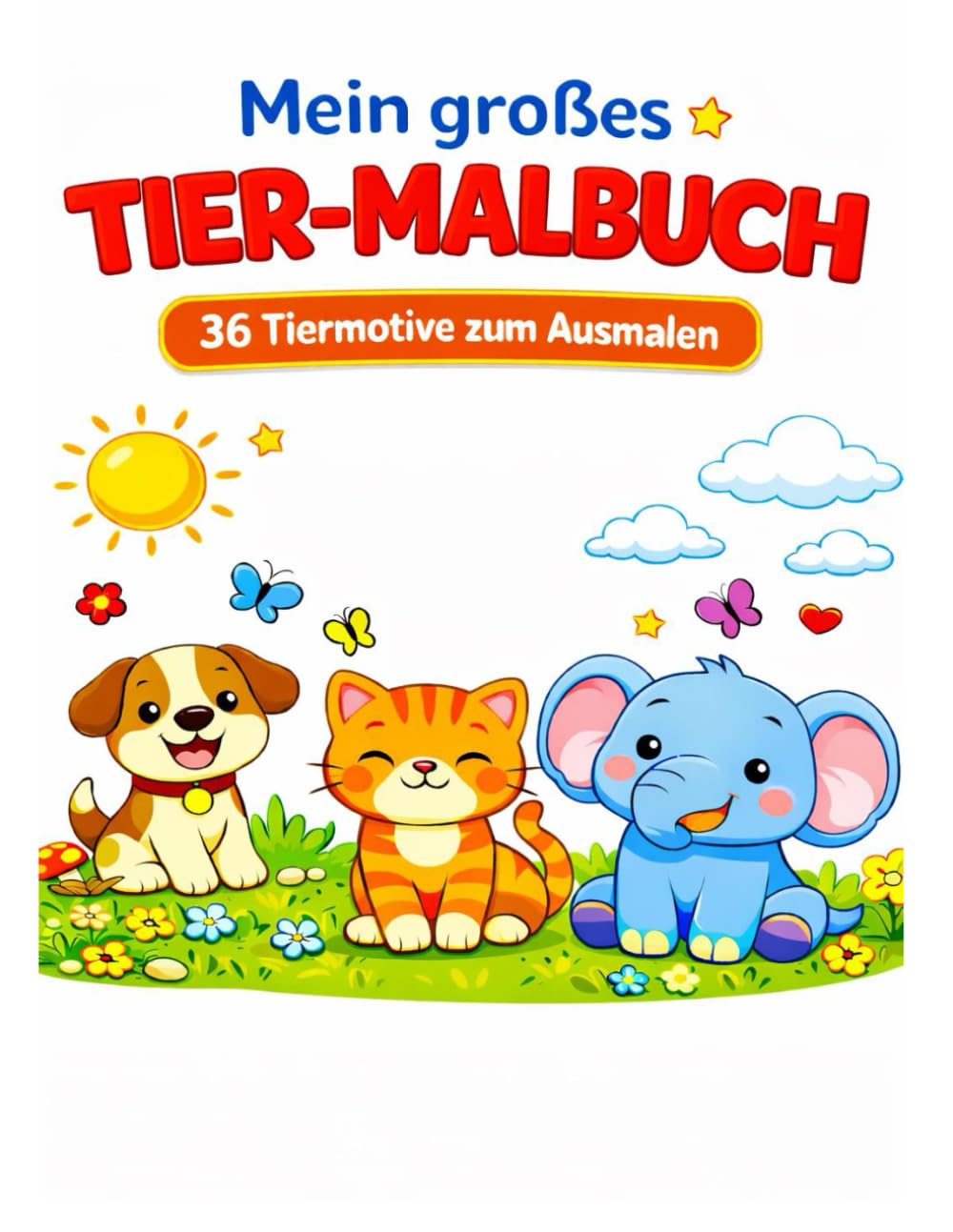 Mein großes Tier-Malbuch: 36 Tiermotive zum Ausmalen