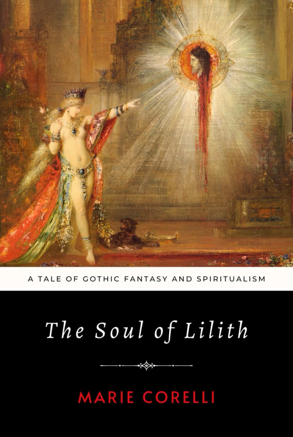 The Soul of Lilith: A Tale of Gothic Fantasy and Spiritualism