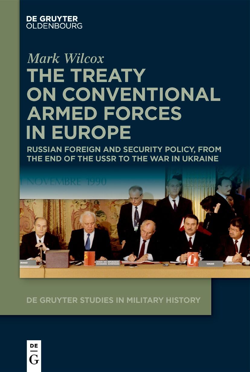 Buy The Treaty on Conventional Armed Forces in Europe Russian Foreign