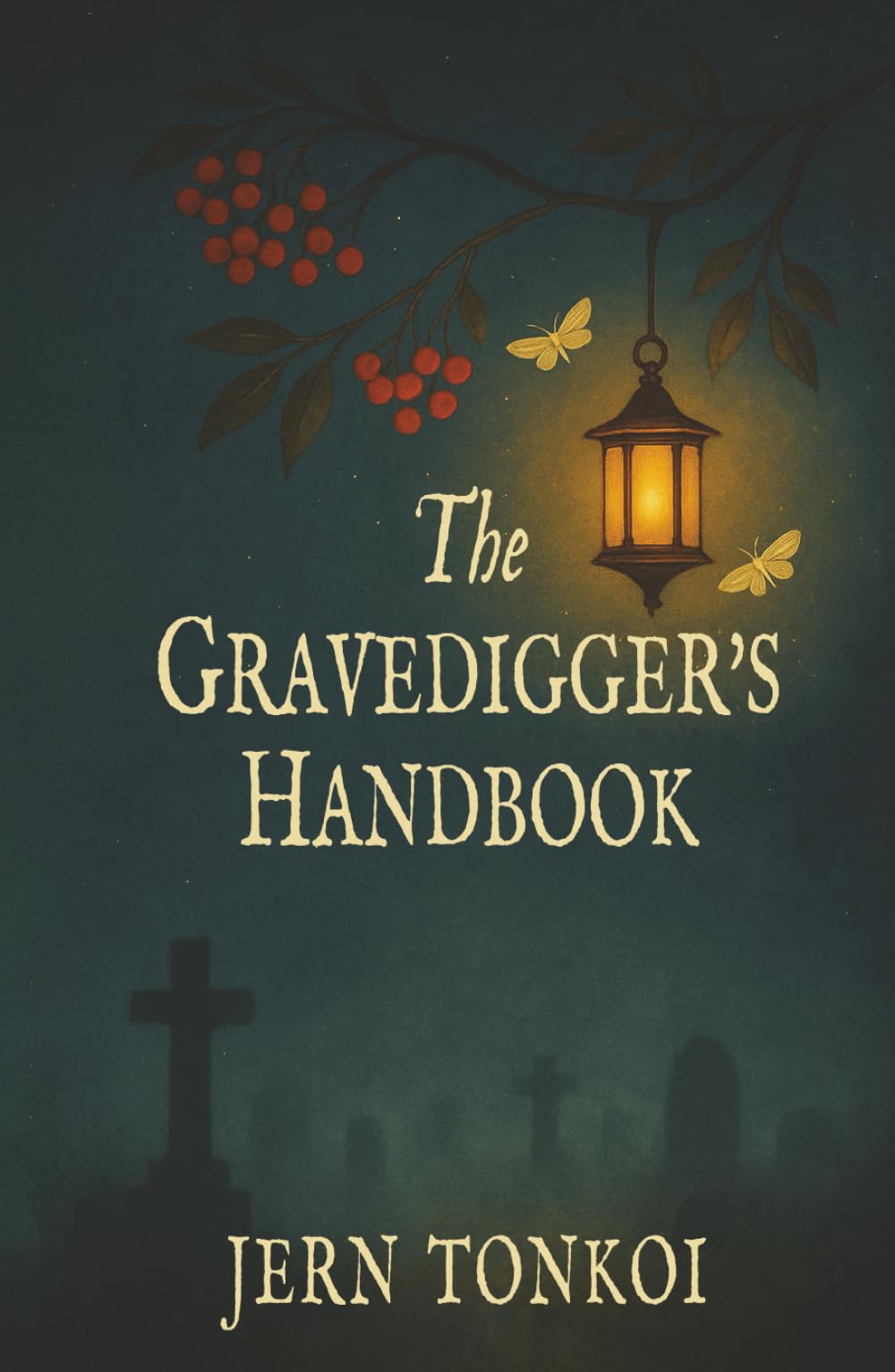 The Gravedigger's Handbook: A Queer Gothic Love Story of Ghosts and Mercy