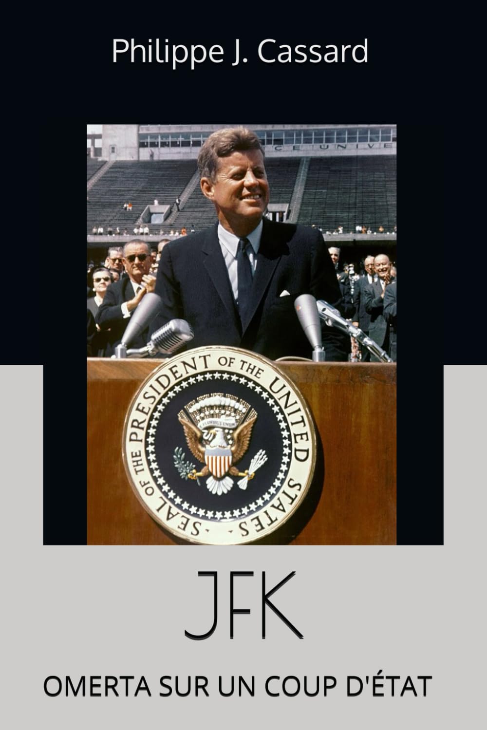 JFK : Omerta sur un Coup d'État