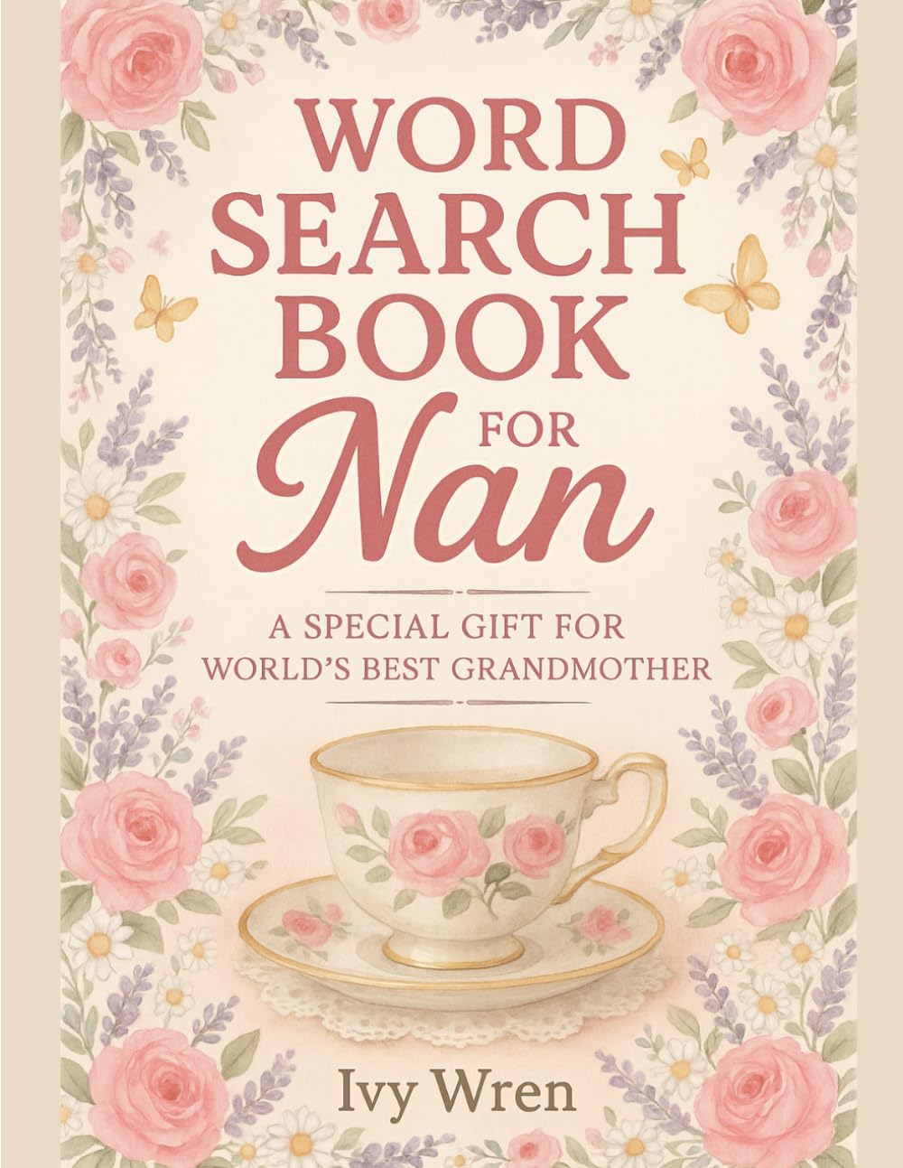 Word Search Book for Nan / Grandma: A Special Gift for the World's Best Grandmother