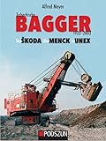 mencke  Tschechische Bagger 1922-2003: Von koda über Menck zu Unex