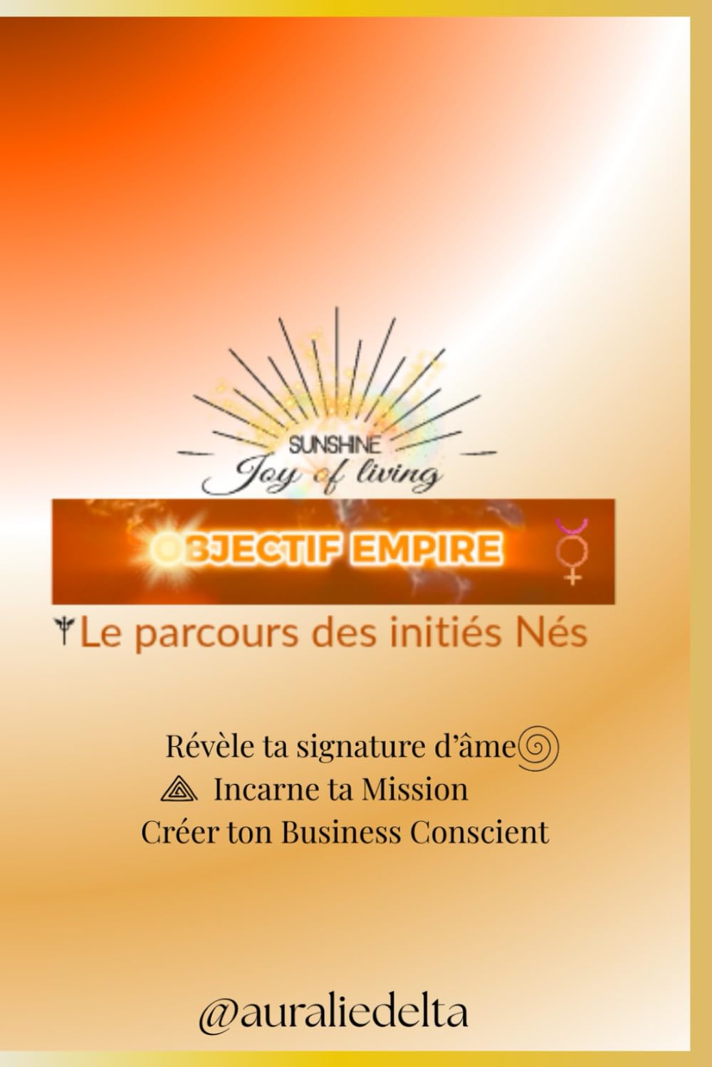 Objectif Empire: Le parcours des initiés nés