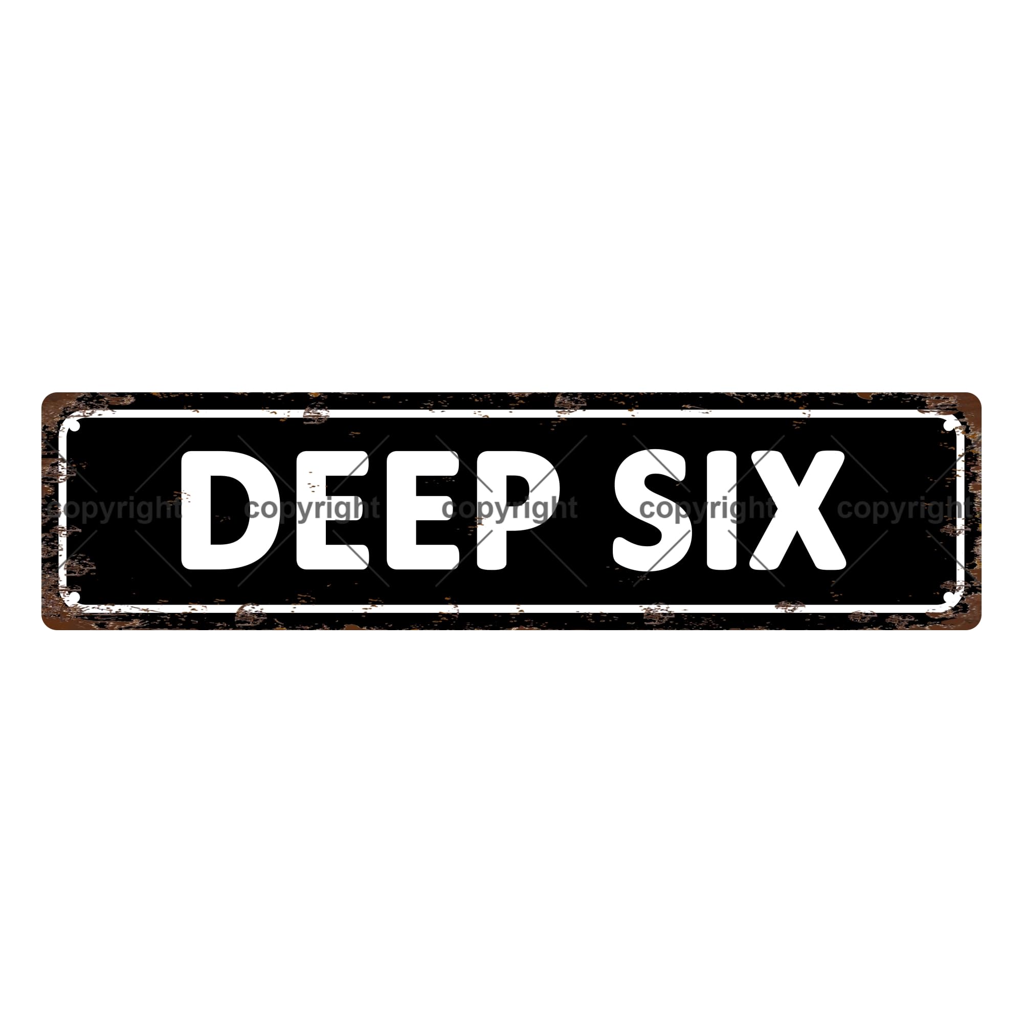 Nautical Humor DEEP SIX Metal Tin Sign - Deep Six Nautical Themed Wall Decor for Cabin, Home, and Sailor Space, Ideal for Witty Vibe and Sarcastic Charm Accent, 4×16 INCH