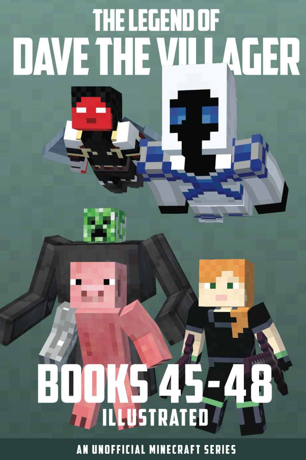 The Legend of Dave the Villager Books 45–48: An unofficial Minecraft series (Dave the Villager Collections, Band 10)
