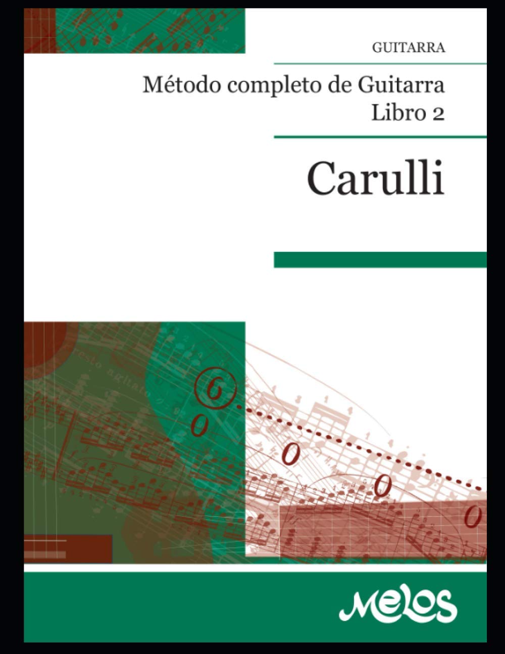 Independently Published Método Completo De Guitarra: Libro 2