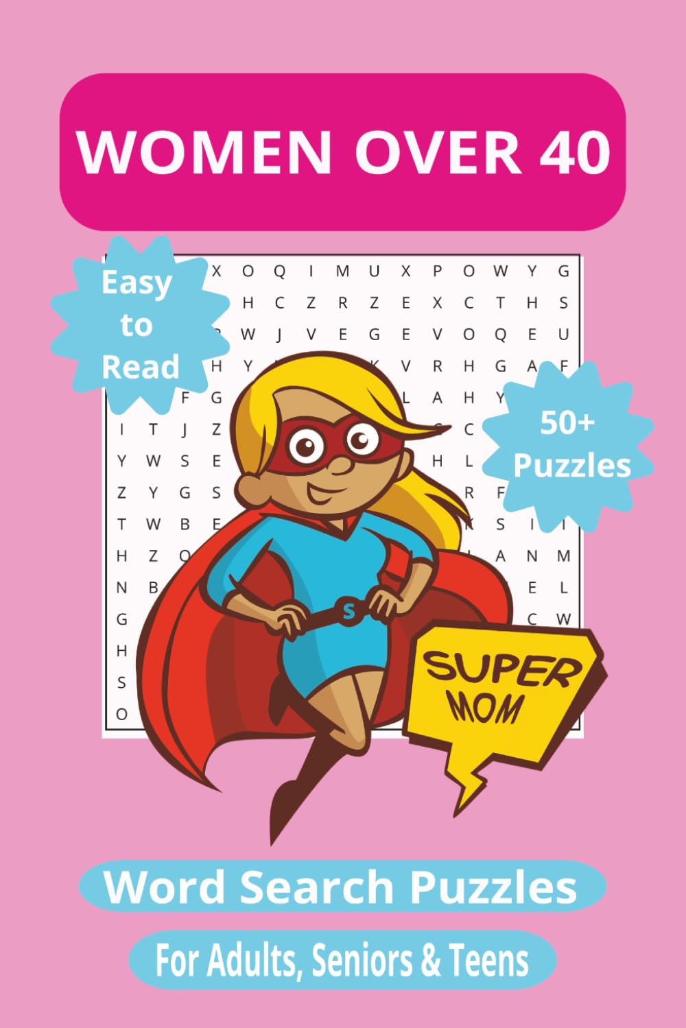 Word Search for Women Over 40: Stress Relief & Brain Boost Puzzles for Women Reinventing Life (Word Search Puzzle Books)