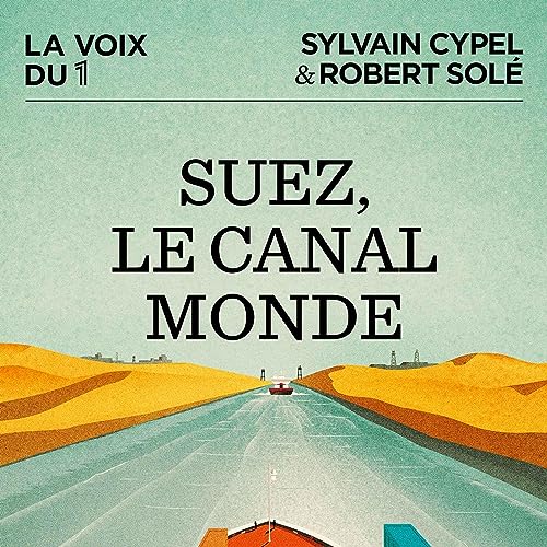 『Suez, le canal monde』のカバーアート