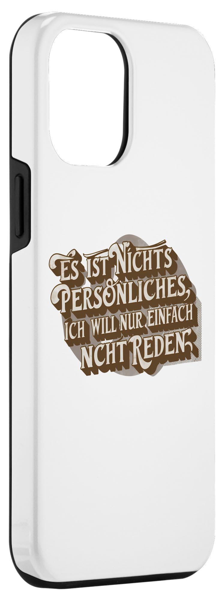 iPhone 13 Pro Max Es ist nichts Persönliches, ich will einfach nicht reden Case - Image 3