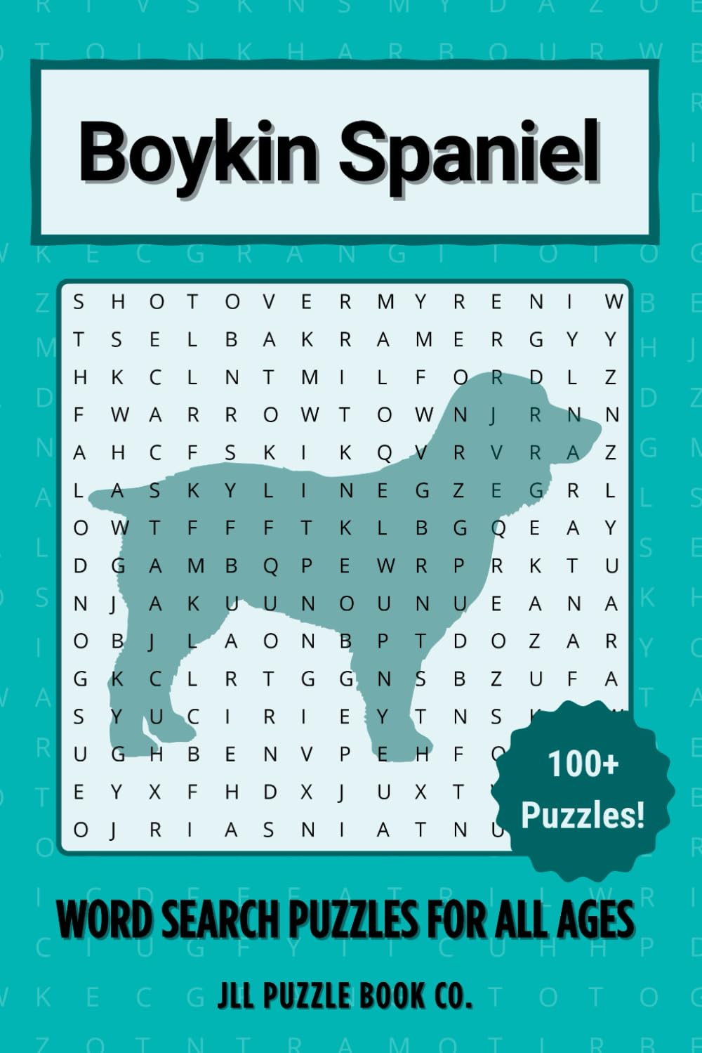 Boykin Spaniel Word Search Puzzle Book: Over 100 Fun Word Search Puzzles - The Perfect Gift for Owners, Dog Lovers, and Puzzle Fans of All Ages (Dog Breed Word Search Puzzle Books)