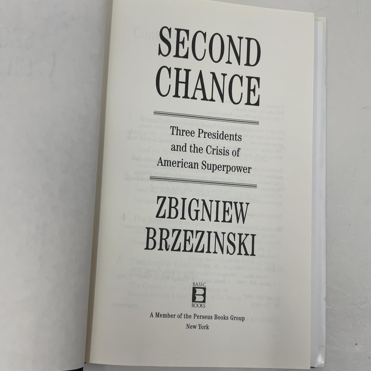 Second Chance: Three Presidents and the Crisis of American Superpower
