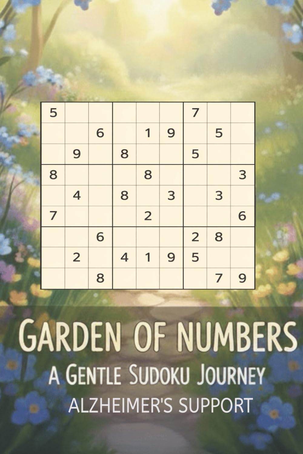 Alzheimer's Sudoku Puzzle Book: Sudoku Puzzles for Alzheimer's | Help Calm the Mind, Relax, and Focus | 6x9 Inches, 110 Pages | 50+ Puzzles | Solutions Included