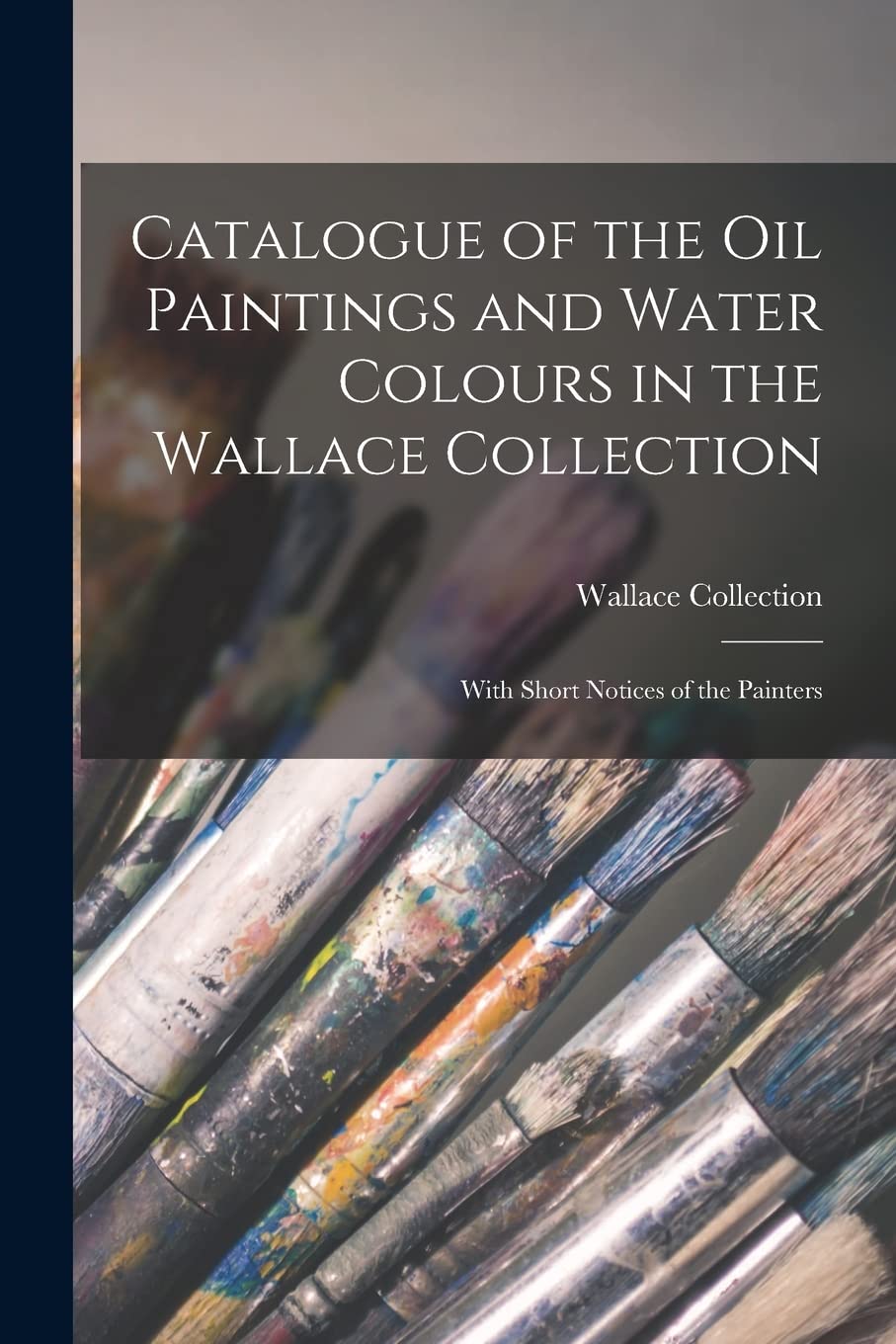 Amazon Catalogue of the Oil Paintings and Water Colours in the