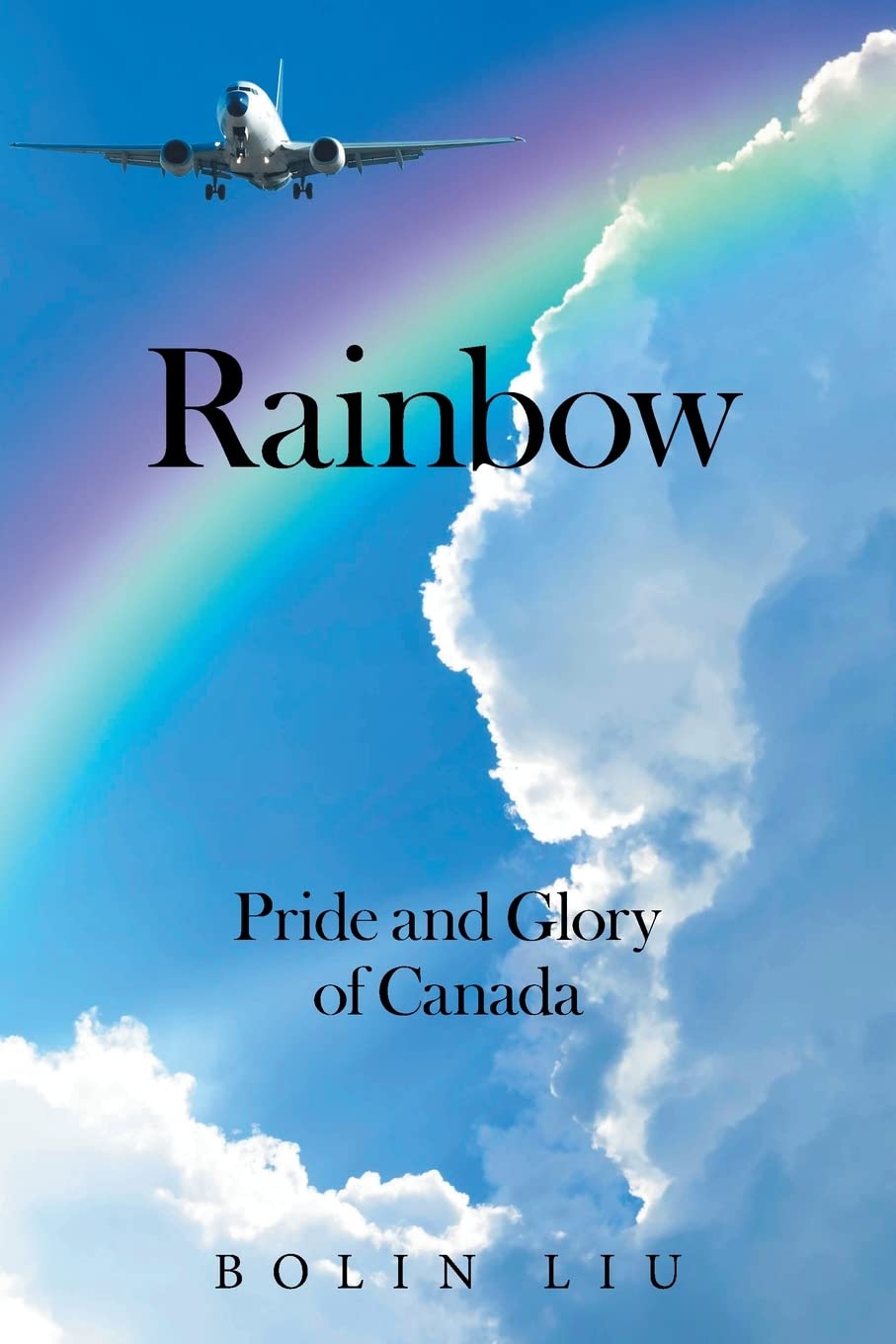 Rainbow: Pride and Glory of Canada