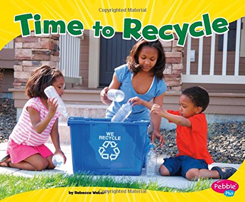Preisvergleich Produktbild Time to Recycle (Pebble Plus - Earth and Space Science)