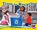 Produktbild Time to Recycle (Pebble Plus - Earth and Space Science)