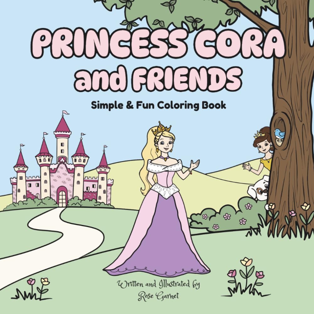 Princess Cora and Friends: Simple and Fun Coloring Book