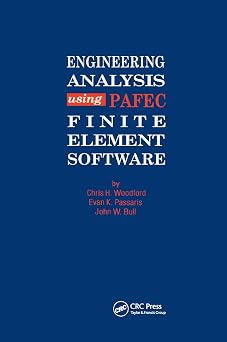 Engineering Analysis using PAFEC Finite Element Software