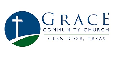 Grace Community Church Glen Rose TX