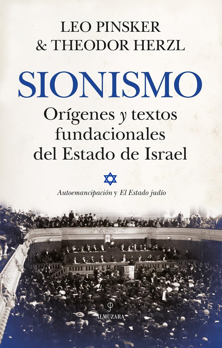 Sionismo. Origenes Y Textos Fundacionales del Estado de Israel: Orígenes y textos fundacionales del Estado de Israel / Origins and Founding Texts of the State of Israel (Pensamiento político)