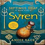 Cover of Septimus Heap, Book Five: Syren