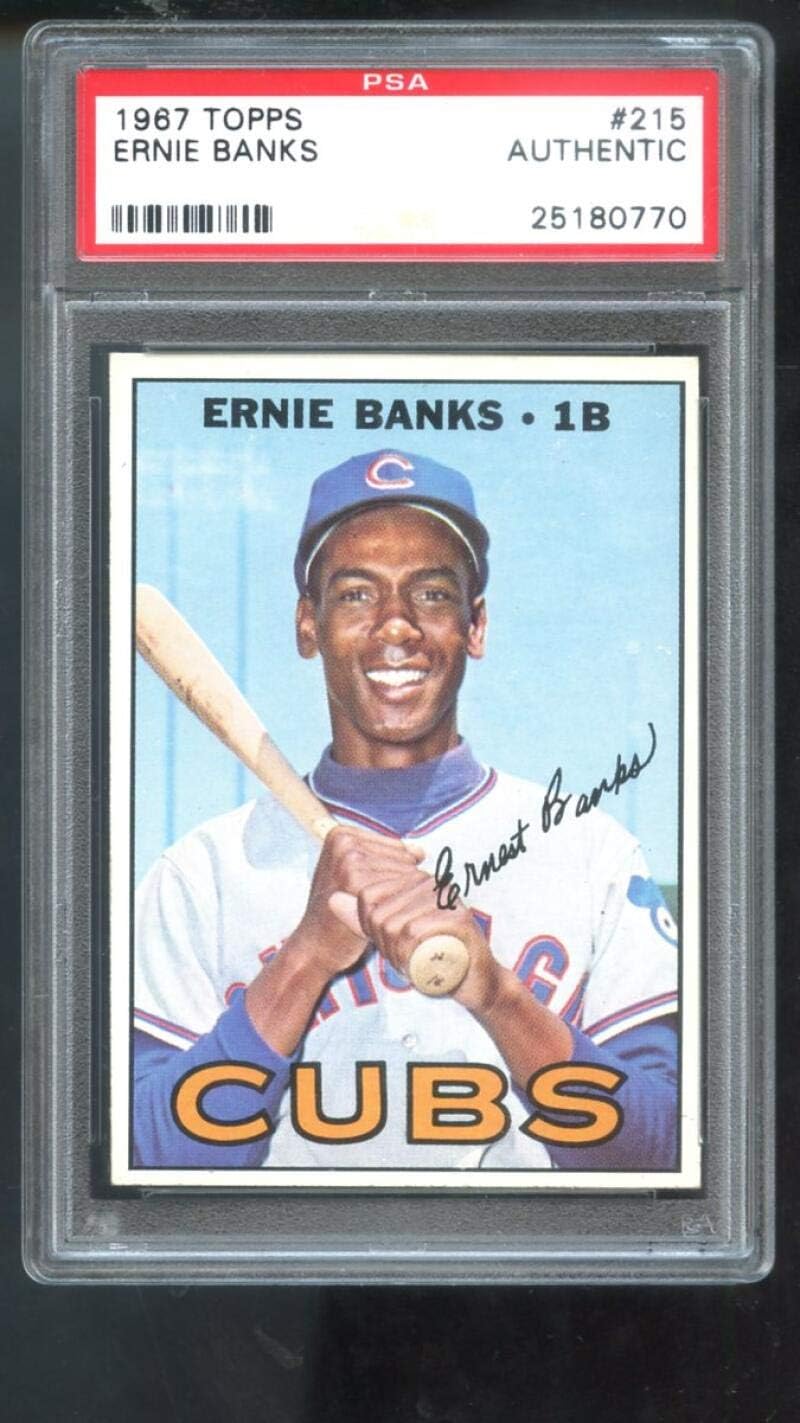 1967 Topps #215 Ernie Banks Chicago Cubs PSA AUTHENTIC Graded Baseball Card