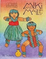 Miki and Maile 1566470455 Book Cover