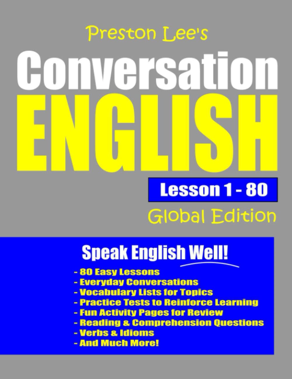Preston Lee’s Conversation English Lesson 1 – 80 Global Edition (Preston Lee's English Global Edition)