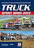  Truck Sport Book 2013: Truck Race & Truck Trial Europameisterschaften