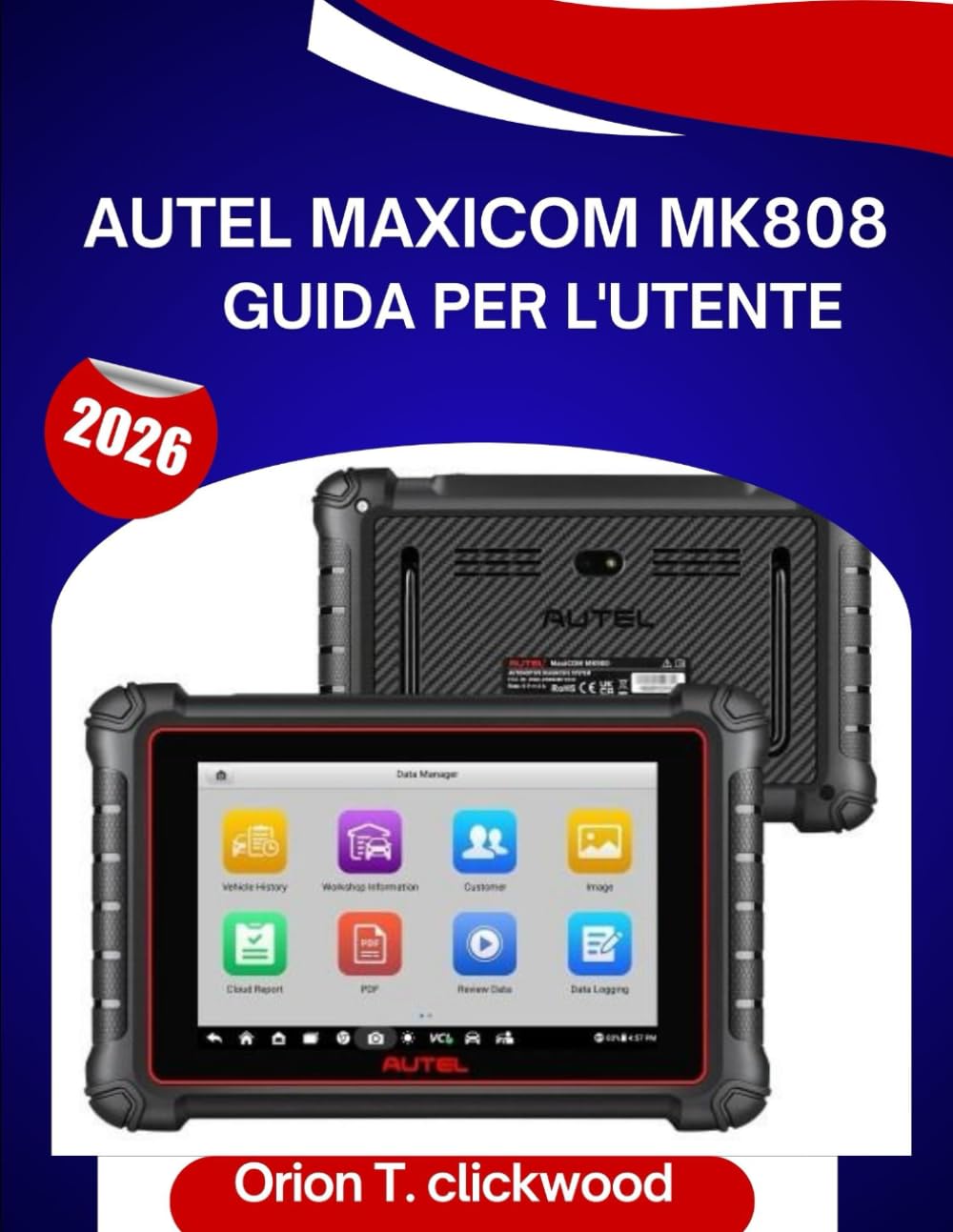 Autel MaxiCOM MK808 Guida per l'utente 2026: Un manuale passo dopo passo per padroneggiare le competenze diagnostiche con suggerimenti e trucchi di esperti per principianti e anziani