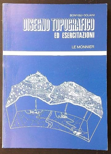 Disegno topografico ed esercitazioni
