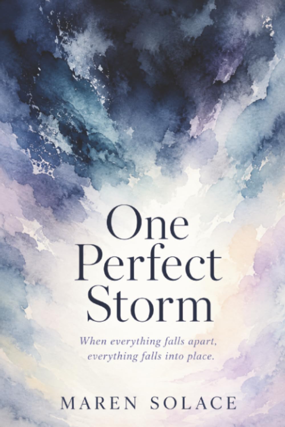 One Perfect Storm: When Everything Falls Apart, Everything Falls into Place