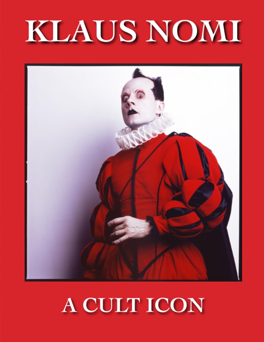 Amazon.co.jp: Klaus Nomi: A Cult Icon : DuBose, Mr. George S. W.